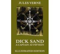 Dick Sand A Captain At Fifteen (ebook)