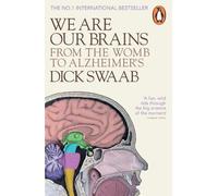 Dick Swaab We Are Our Brains (Tapa blanda)