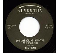 Dick Tacker - Do I Love You, Do I Need You, Do Want You - Rock All Night With Me 7inch, 45rpm