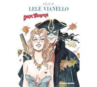 Dick Turpin e altre storie. L'arte di Lele Vianello (Vol. 2) (Cosmo omnibus)
