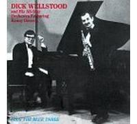 Dick Wellstood & His All-Star Orchestra Featuring Kenny Davern - Plus The Blue Three by Dick Wellstood & His All-Star (1995-04-06)