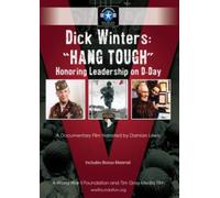 Dick Winters Hang Tough Honoring Leadership on D-Day [USA] [DVD]