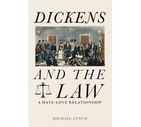 Dickens and the Law: A Hate-Love Relationship
