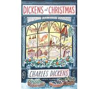 Dickens At Christmas