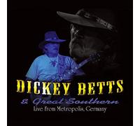 Dickey Betts - Live From Metropolis Germany