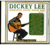 DICKEY LEE - MEMORIES NEVER GROW OLD (UK Import)