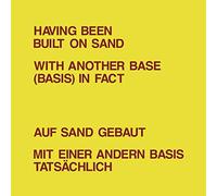 Dickie Landry & Lawrence Weiner - Having Been Built On Sand