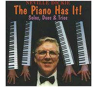 Dickie,Neville - The Piano Has It