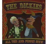 Dickies,the - All This and Puppet Stew