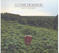 Dickinson, Luther - Rock 'n Roll Blues