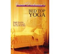 Dickmans, Carol - Bed Top Yoga [Reino Unido] [DVD]