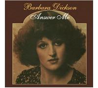Dickson, Barbara - Answer Me