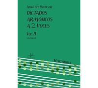 DICTADOS ARMÓNICOS A DOS VOCES 2: LIBRO DEL PROFESOR