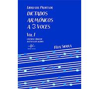 DICTADOS ARMÓNICOS A TRES VOCES 1: LIBRO DEL PROFESOR