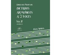 DICTADOS ARMÓNICOS A TRES VOCES 2: LIBRO DEL PROFESOR