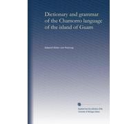 Dictionary and grammar of the Chamorro language of the island of Guam