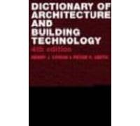 Dictionary Of Arquitectural And Building Technology (4th Edition)