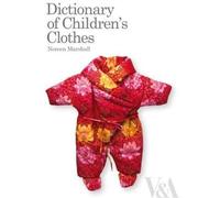 Dictionary of Children's Clothes /anglais: 1700s to present