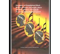 Dictionary of Foundational Black British surnames, the people, places and their primacy. Part FOUR. (Dictionary of Foundational Black British ... Part One: Baratanac/Britain/Engles/Enla)