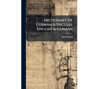 Dictionary of German & English, English & German