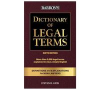 Dictionary of Legal Terms: Definitions and Explanations for Non-Lawyers