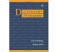 Dictionary of Lexicography by R. R. K. Hartmann (1998-06-05)