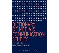Dictionary of Media and Communication Studies