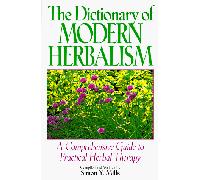 Dictionary of Modern Herbalism