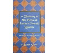 Dictionary of New Mexico & Southern Colorado Spanish