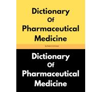 Dictionary Of Pharmaceutical Medicine by Robin C.S.K Hood