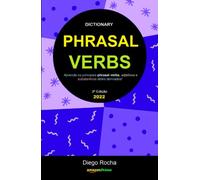 Dictionary of phrasal verbs: aprenda os principais phrasal verbs, adjetivos e substantivos deles derivados!