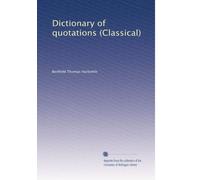 Dictionary of quotations (Classical): Volume 2