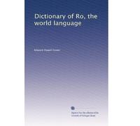 Dictionary of Ro the world language. 1