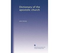 Dictionary of the apostolic church