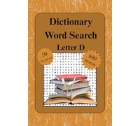 Dictionary Word Search Puzzle Book: Letter D | Fun and Educational Word Find Puzzles for Teens and Adults