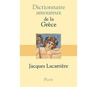 Dictionnaire amoureux de la Grèce
