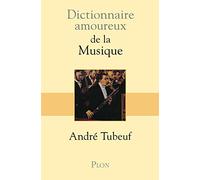 Dictionnaire amoureux de la musique