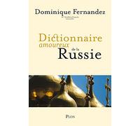 Dictionnaire Amoureux De La Russie