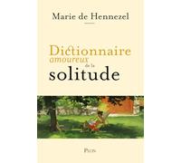 Dictionnaire amoureux de la solitude