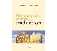 Dictionnaire amoureux de la Traduction