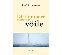 Dictionnaire amoureux de la voile