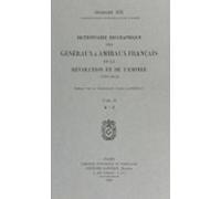 Dictionnaire Biographique Des Généraux Et Amiraux Français De La Révol