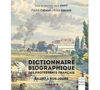 Dictionnaire biographique des protestants français de 1787 à nos jours: Tome 4, M-Q