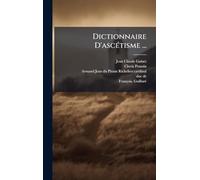 Dictionnaire D'ascÃ(c)tisme ...