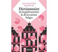 Dictionnaire de la gastronomie et de la cuisine belges