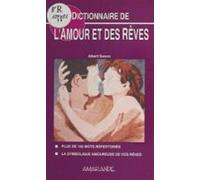 Dictionnaire De Lamour Et Des Rêves (ebook)