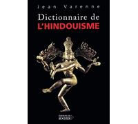 Dictionnaire de l'hindouisme: Introduction à la signification des symboles et des mythes hindous