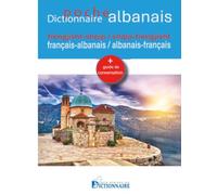 Dictionnaire de poche français-albanais/albanais-français+guide de conversation: Avec guide de conversation, Edition bilingue français-albanais