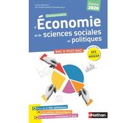 Dictionnaire d'économie et de sciences sociales et politiques: Spécialités SES-HGGSP