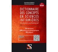 Dictionnaire des concepts en sciences infirmières: Vocabulaire professionnel de la relation soigant-soigné